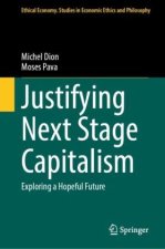 Justifying Next Stage Capitalism