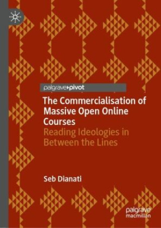 The Commercialisation of Massive Open Online Courses