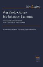 Von Paolo Giovio bis Johannes Latomus