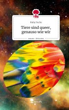 Tiere sind queer, genauso wie wir. Life is a Story - story.one