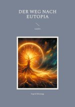 Der Weg nach Eutopia