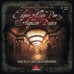 Edgar Allan Poe & Auguste Dupin - Der Plan des Meisterdiebs. Folge.22, 1 Audio-CD