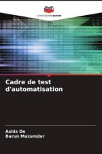 Cadre de test d'automatisation