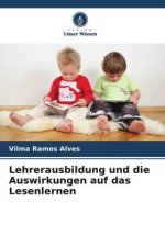 Lehrerausbildung und die Auswirkungen auf das Lesenlernen