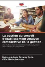 La gestion du conseil d'établissement Analyse comparative de la gestion