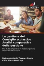 La gestione del Consiglio scolastico Analisi comparativa della gestione