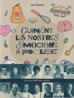 Cuinant les nostres emocions a foc lent