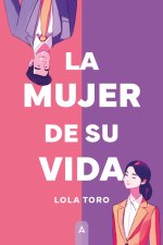 La mujer de su vida