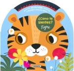 ¿COMO TE SIENTES? TIGRE