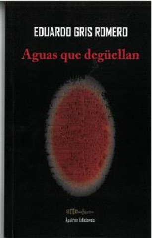 AGUAS QUE DEGUELLAN