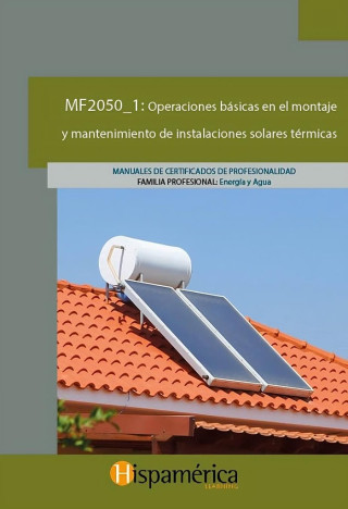 MF2050_1: Op. básicas montaje y mant. inst. solares térmicas