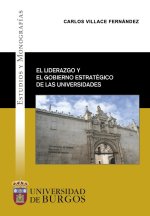 EL LIDERAZGO Y EL GOBIERNO ESTRATEGICO DE LAS UNIVERSIDADES