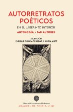 AUTORRETRATOS POETICOS EN EL LABERINTO INTERIOR 140 AUTORE