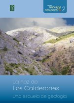 LA HOZ DE LOS CALDERONES UNA ESCUELA DE GEOLOGIA.