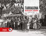 TARRAGONA REVOLUCIO I GUERRA