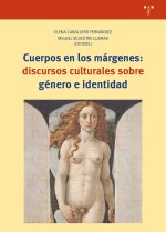 CUERPOS DESDE LOS MÁRGENES: DISCURSOS CULTURALES SOBRE