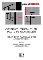 CUESTIONES ESENCIALES DEL DELITO DE MALVERSACION