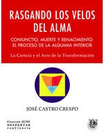 RASGANDO LOS VELOS DEL ALMA