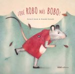 ¡QUE ROBO MAS BOBO!