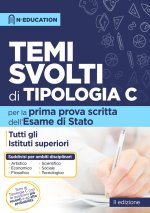 prima prova scritta. Temi svolti di tipologia C. Tutti gli istituti superiori