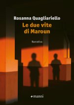 due vite di Maroun