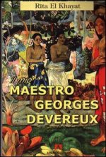 mio maestro Georges Devereux
