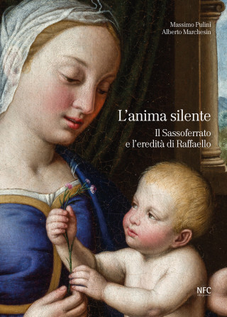 anima silente. Il Sassoferrato e l'eredita di Raffaello