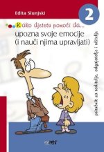 Kako djetetu pomoći da..upozna svoje emocije