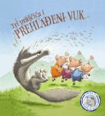 Tri praščića i prehlađeni vuk