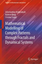 Mathematical Modelling of Complex Patterns through Fractals and Dynamical Systems