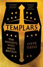 Templars – The Knights Who Made Britain