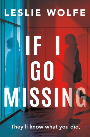 IF I GO MISSING