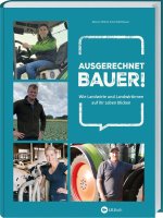 Ausgerechnet Bauer!