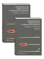 Postępowanie odwoławcze w sprawach karnych Komentarz Orzecznictwo