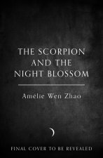 The Scorpion and the Night Blossom