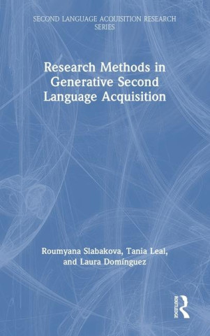 Research Methods in Generative Second Language Acquisition