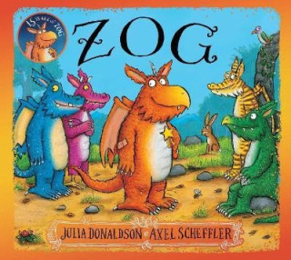 Zog 15th Anniversary Edition (Axel Scheffler)(Brožovaná)