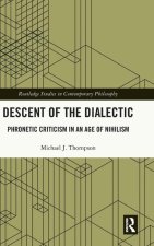 Descent of the Dialectic