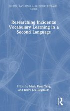 Researching Incidental Vocabulary Learning in a Second Language