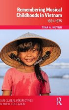Remembering Musical Childhoods in Vietnam