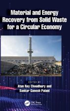 Material and Energy Recovery from Solid Waste for a Circular Economy