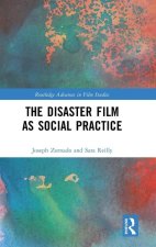 The Disaster Film as Social Practice
