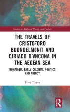 The Travels of Cristoforo Buondelmonti and Ciriaco d'Ancona in the Aegean Sea