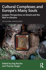 Cultural Complexes and Europe's Many Souls