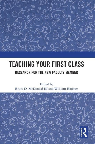 Teaching Your First Class
