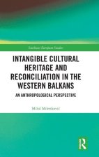 Intangible Cultural Heritage and Reconciliation in the Western Balkans