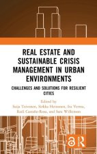Real Estate and Sustainable Crisis Management in Urban Environments