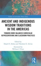 Ancient and Indigenous Wisdom Traditions in the Americas
