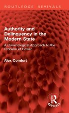 Authority and Delinquency in the Modern State