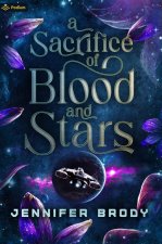A Sacrifice of Blood and Stars